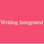 TOEFL iBT Writing Integrated 対策